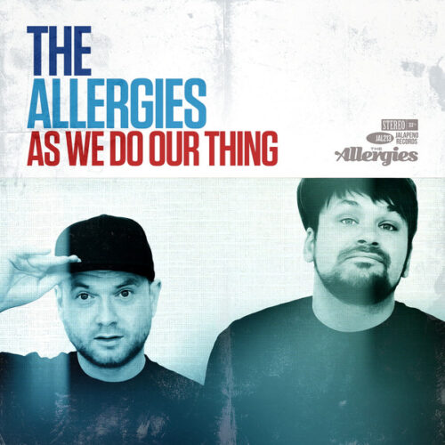 The Allergies - As We Do Our Thing (LP Blue)