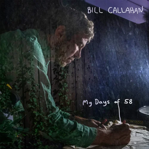 Bill Callahan - My Days Of 58 (2LP)