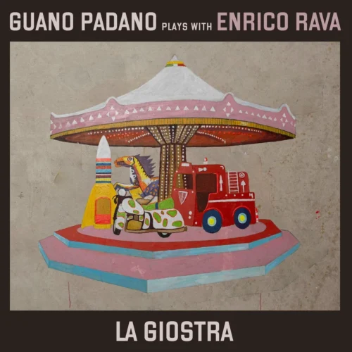 Guano Padano & Enrico Rava - La Giostra (LP)