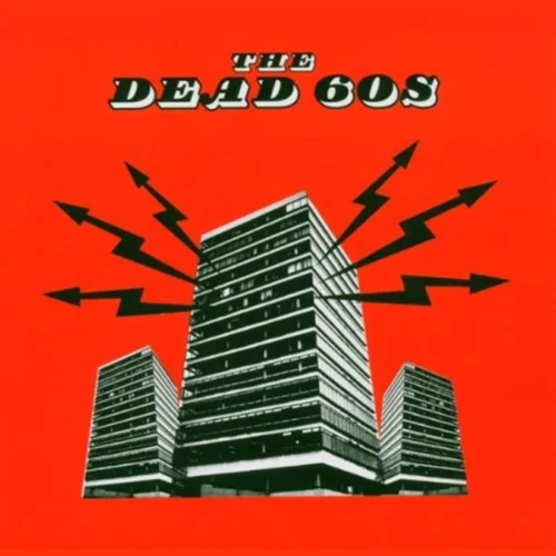 The Dead 60s - The Dead 60s (20th Anniversary Deluxe Edition) (2LP)