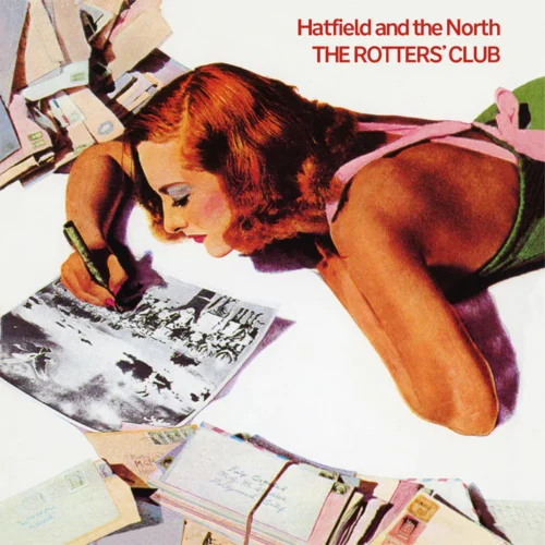 Hatfield And The North - The Rotter's Club [50th Anniversary Expanded Edition] (2LP)