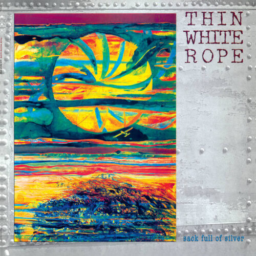 Thin White Rope - Sack Full Of Silver (LP Metal Grey Marble)