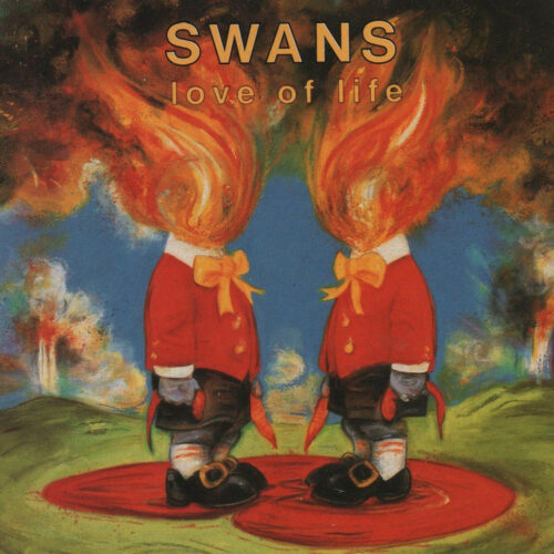 Swans - Love Of Life (LP)