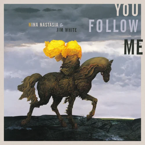 Nina Nastasia & Jim White - You Follow Me (LP transparent Yellow)
