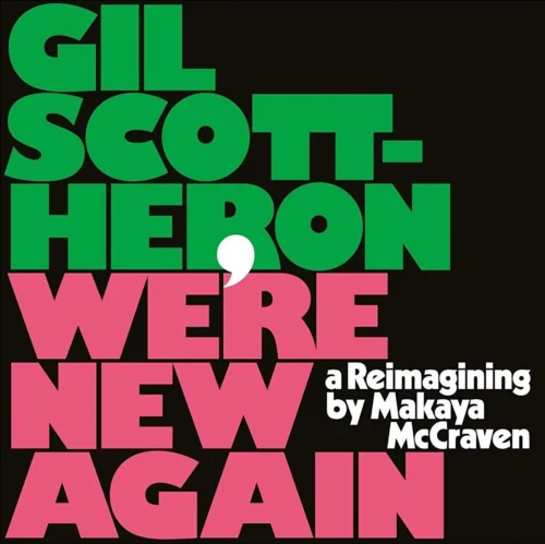 Gil Scott-Heron - We're New Again-A Reimagining By Makaya McCraven (LP)