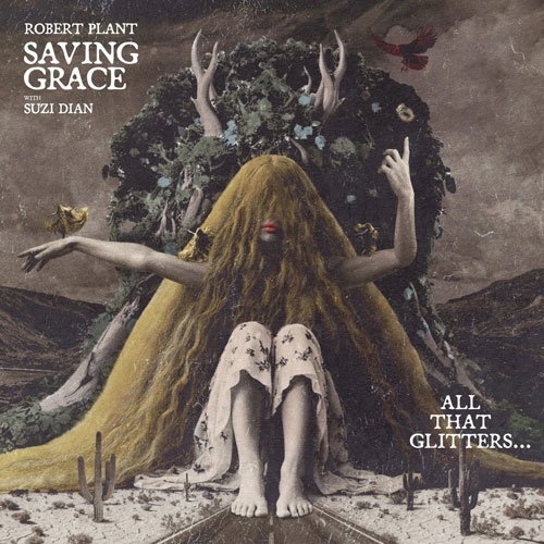 Robert Plant with Suzi Dian - Saving Grace: All The Glitters (RSD 2026 12")