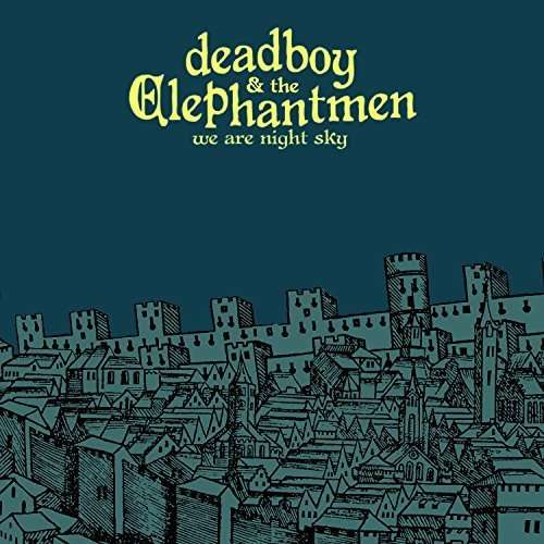 Deadboy & Elephantmen - We Are Night Sky (LP)