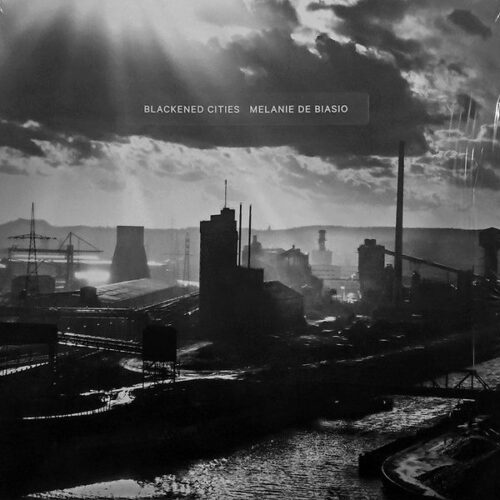 Melanie De Biasio - Blackened Cities (12")