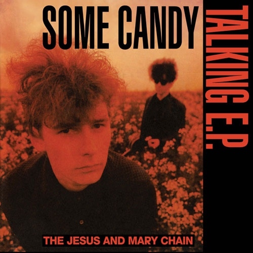 The Jesus And Mary Chain - Some Candy Talking (RSD 2026 LP Black And Red)