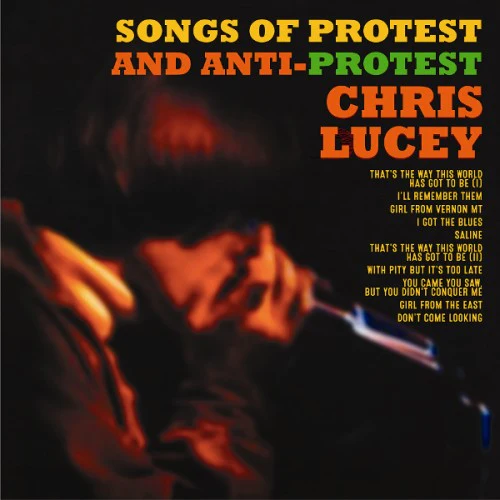 Chris Lucey - Songs Of Protest And Anti Protest RSD 2026 LP Orange)