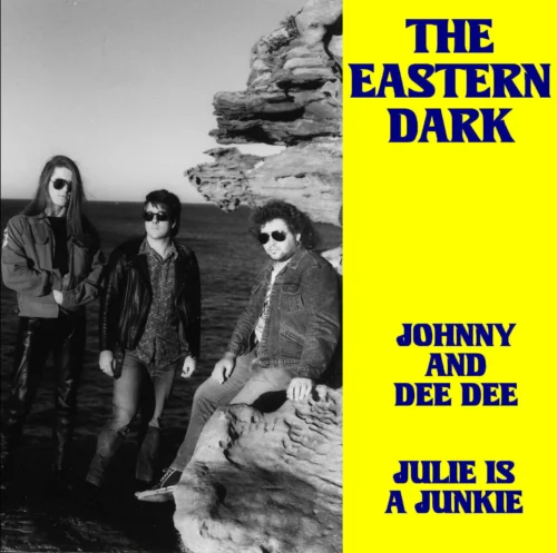 The Eastern Dark - Johnny And Dee Dee / Julie Is  A Junkie (RSD 2026 7" Yellow)
