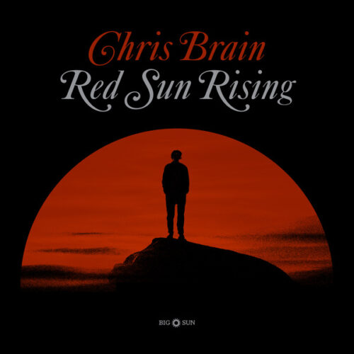 Chris Brain - Red Sun Rising (LP)