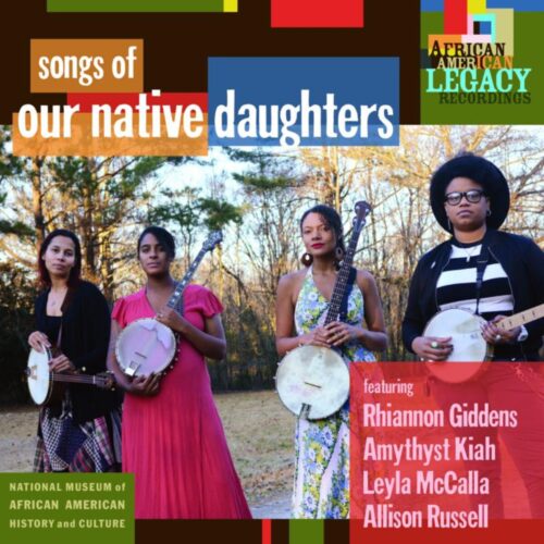 Our Native Daughters - Songs Of Our Native Daughters (LP)
