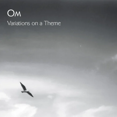 Om - Variations On A Theme (LP)