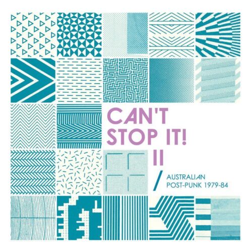 Various Artists - Can't Stop It! II - Australian Post-Punk 1979-84 (2LP)