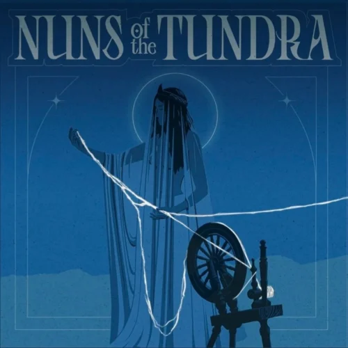 Nuns Of The Tundra - Nuns Of The Tundra (LP Blue)