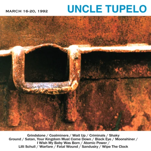 Uncle Tupelo - March 16-20, 1992 (LP)
