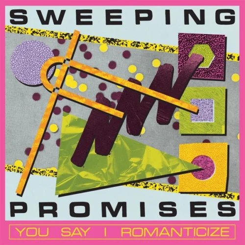 Sweeping Promises - You Say I Romanticize (LP Magenta)